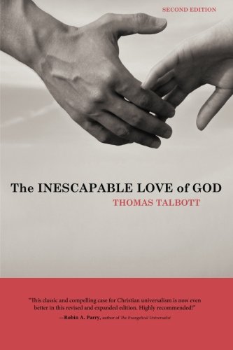 The Inescapable Love of God: Second Edition