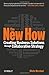 The New How: Creating Business Solutions Through Collaborative Strategy - Book by Nilofer Merchant