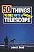 50 Things To See With A Small Telescope primary