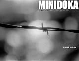 Minidoka: An American Concentration Camp by 