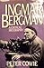 Ingmar Bergman: A Critical Biography by