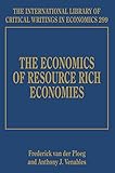 Image de The Economics of Resource Rich Economies (International Library of Critical Writings in Economics series, #299)