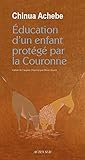 Education d'un enfant protégé par la Couronne by