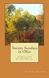 Twenty Sundays in Ohio by Dr. Richard B. Holmes