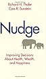 Nudge: Improving Decisions About Health, Wealth, and Happiness