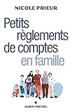 Petits Reglements de Comptes En Famille (Essais) (French Edition) by 