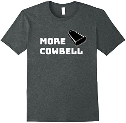 Mens More Cowbell Funny T Shirt 3XL Dark Heather