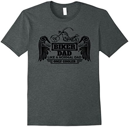 Mens Biker Dad T-shirt Like A Normal Dad Only Cooler Motorcycles XL Dark Heather