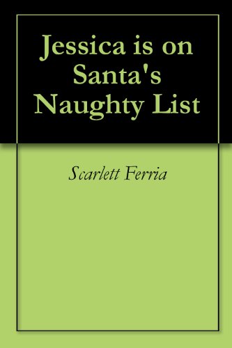 Jessica is on Santa's Naughty List