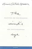 Henri Cartier-Bresson: The Mind's Eye: Writings on Photography and Photographers