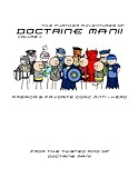 The Further Adventures of Doctrine Man!! Volume II (Volume 2) by Doctrine Man!!