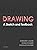Drawing: A Sketch and Textbook