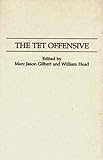 The Tet Offensive, , 0275954803
