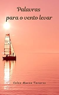 Livro Palavras para o vento levar