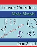 Tensor Calculus Made Simple