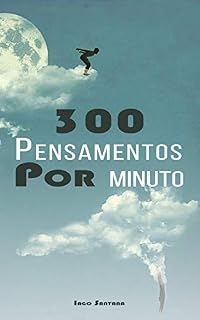 Livro 300 Pensamentos Por Minuto