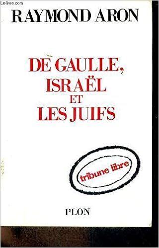 Résultat de recherche d'images pour "« De Gaulle, Israël et les Juifs. »"