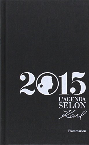 2015 - L'Agenda selon Karl (Intérieurs & patrimoine) (French Edition) by Ines de La Fressange