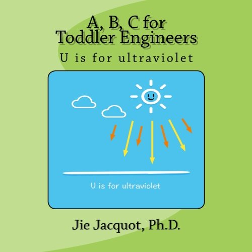 A, B, C for Toddler Engineers: U is for ultraviolet
