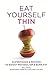 Eat Yourself Thin by Gill Paul