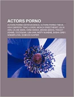 Actors Porno: Actors Porno Estatunidencs, Actors Porno Txecs, Asia ...