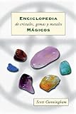 Enciclopedia de cristales, gemas y metales mágicos (Spanish Edition) by 