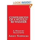 Confessions of a Would-Be Wanker