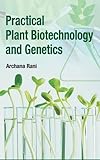 Image de Practical Plant Biotechnology and Genetics