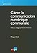 gérer la communication numérique communale: VILLES ET VILLAGE À L'ÈRE DE L'INTERNET (GUIDE PRATIQUE) by 