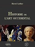 Histoire de l'art occidental by Hervé Loilier