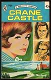 Front cover for the book Crane Castle by Jean S. MacLeod