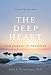 The Deep Heart: Our Portal to Presence by 