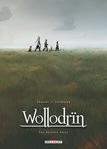 Wollodrïn : Coffret en 2 volumes : Tomes 9 et 10, Les derniers héros by 