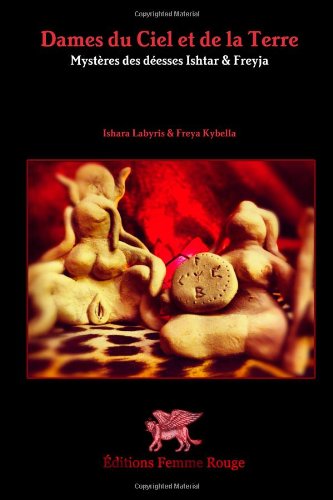 Dames du ciel et de la terre: mystères des déesses is…