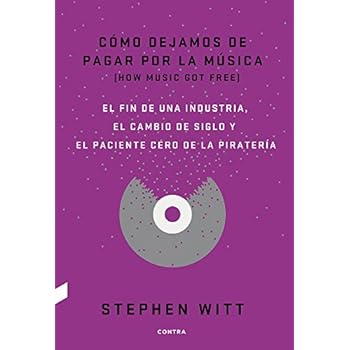 Cómo Dejamos De Pagar Por La Música Cómo Dejamos De Pagar Por La Música