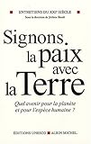 Signons La Paix Avec La Terre (Sciences - Sciences Humaines) (French Edition) by 