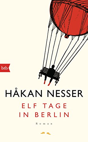 Elf Tage in Berlin: Roman (German Edition)