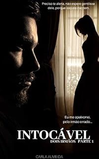Livro Intocável: Dois Irmãos Parte 1