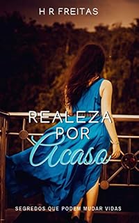 Livro Realeza por Acaso (Trilogia Realeza por Acaso Livro 1)