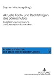 Image de Aktuelle Fach- und Rechtsfragen des Lärmschutzes: Bauleitplanung, Fachplanung und Zulassung von Bauvorhaben (Berliner Schriften zur Stadt- und Region