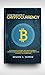Guide to Cryptocurrency: Bitcoin, Ethereum, Altcoin, Coin Market, Mining, Investing, Trading, Wallet, Digital Currency, Blockchain, Litecoin, Smart Contracts and the Future of Money