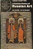 Front cover for the book A Concise History of Russian Art by Tamara Talbot Rice