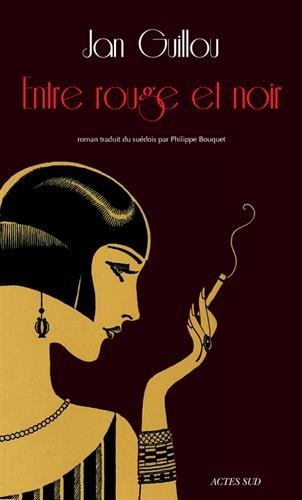 Le siècle des grandes aventures: 03: Entre rouge et noir