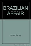 Front cover for the book Brazilian Affair by Rachel Lindsay