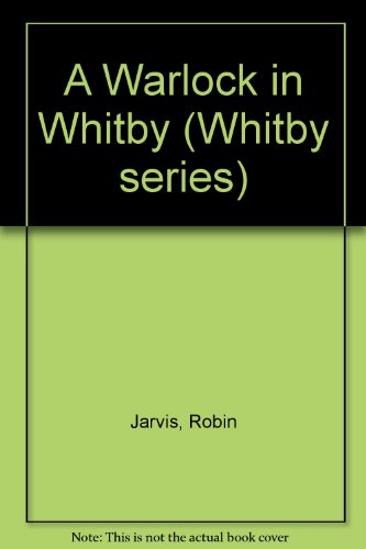 A Warlock in Whitby (Whitby series)