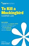 To Kill a Mockingbird SparkNotes Literature Guide (SparkNotes Literature Guide Series)