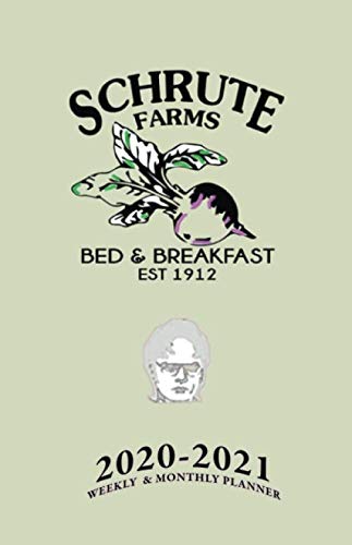 Schrute Farms 2020-2021 Planner: Dwight Schrute Farms Weekly - Monthly - Daily Calendar Journal - Th by Dwight Schrute Office Journals