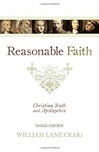 Reasonable Faith: Christian Truth and Apologetics