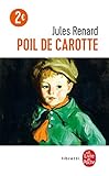 Poil de Carotte (Ldp Libretti) (French Edition) by J Renard