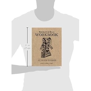 Merchant & Mills Workbook: A Collection of Versatile Sewing Patterns for an Elegant All Season Wardrobe